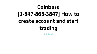 Coinbase [1-847-868-3847] How to create account and start trading
