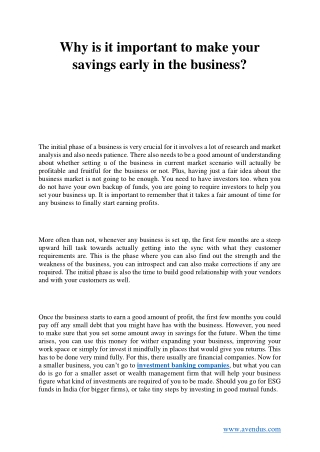 Why is it important to make your savings early in the business?