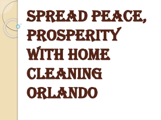 Hire Home Cleaning Orlando for Keeping High Energy Levels