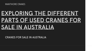 Exploring the different parts of used cranes for sale in Australia