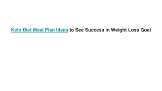 Keto Diet Meal Plan Ideas to See Success in Weight Loss Goal