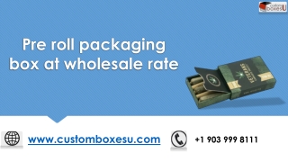 Pre roll packaging box with Printed logo & Design in UK
