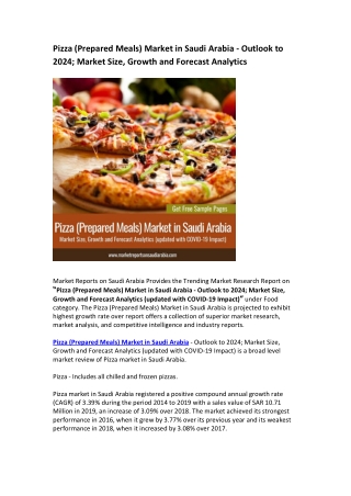 Pizza (Prepared Meals) Market in Saudi Arabia - Outlook to 2024