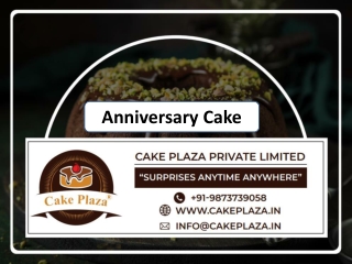 Anniversary Cake for Your Perfect Celebrations From Cake Plaza