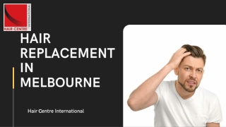 Best Hair Replacement In Melbourne- HC International