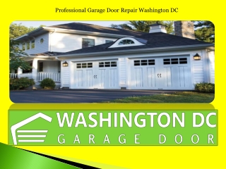 Professional Garage Door Repair Washington DC
