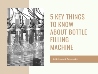 5 Key Things to Know About Bottle Filling Machine