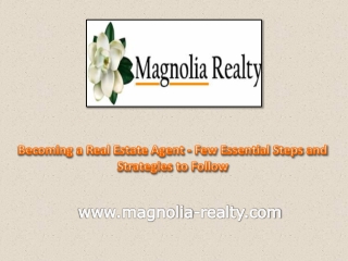 Becoming a Real Estate Agent - Few Essential Steps and Strategies to Follow