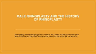 Male Rhinoplasty and The History of Rhinoplasty