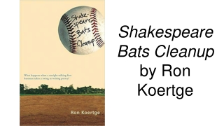 Shakespeare Bats Cleanup by Ron Koertge