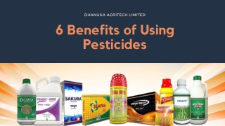 6 Benefits of Using Pesticides | Dhanuka Agritech Limited