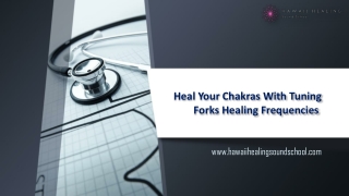 Heal your chakras with tuning forks healing frequencies