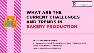 Challenges and Trends in Bakery Production - Foodresearchlab