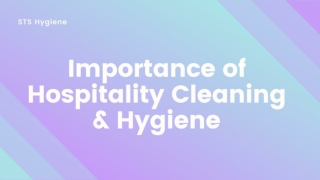 Importance of Hospitality Cleaning & Hygiene