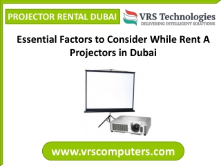 Essential Factors to Consider While Projector Rental Dubai