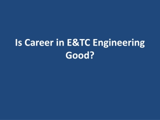 Is Career in E&TC Engineering Good? - MITAOE