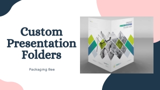 Custom Presentation Folders