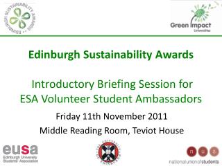 Edinburgh Sustainability Awards Introductory Briefing Session for ESA Volunteer Student Ambassadors
