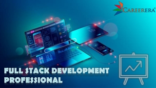 Why We Need Full Stack Development Professional Certification?