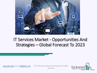 IT Services Market Report 2021, By Segmentations, Key Company Profiles and  Demand Forecasts to 2023