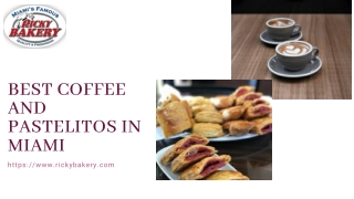 Best Coffee and Pastelitos in Miami