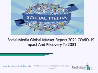 2021 Social Media Market Size, Growth, Drivers, Trends And Forecast