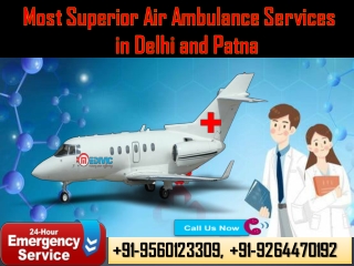 Take Upper-Level Emergency Air Ambulance Services in Delhi by Medivic