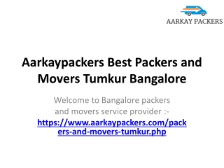 Aarkaypackers Best Packers and Movers Tumkur Bangalore