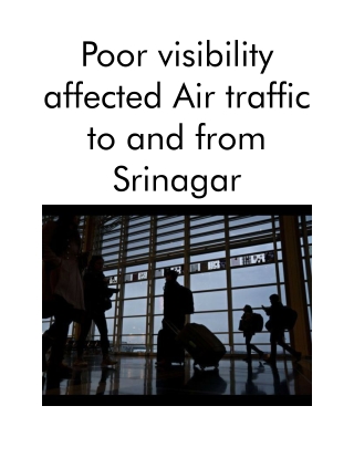 Poor Visibility Affected Air Traffic to and From Srinagar