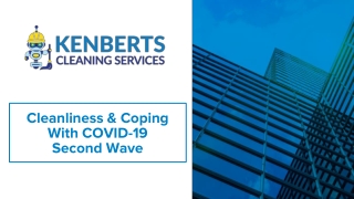Cleanliness & Coping With COVID-19 Second Wave
