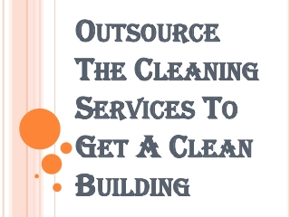 Reasons Why you must Hire the Cleaning Services