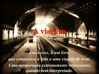 A viagem