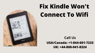 Guide To Fix Kindle Won’t Connect To Wifi Error | Call  1-844-601-7233