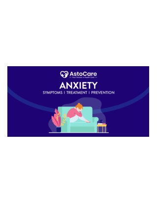 Anxiety Symptoms Treatment And Prevention