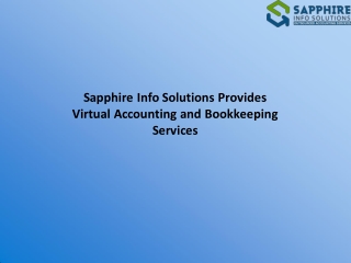 Sapphire Info Solutions Provides Virtual Accounting and Bookkeeping Services