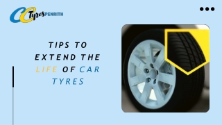 Extend the Life of  Your Car Tyres!