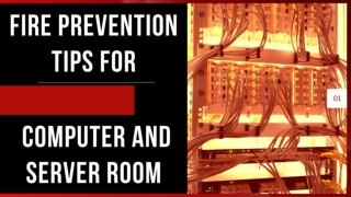 Fire Prevention tips for computers and servers