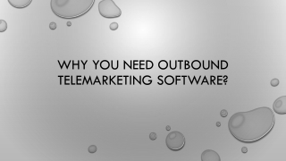 Why You need Outbound Telemarketing Software?