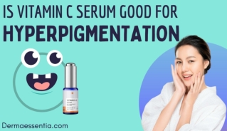 Is Vitamin C Serum Good for Hyperpigmentation