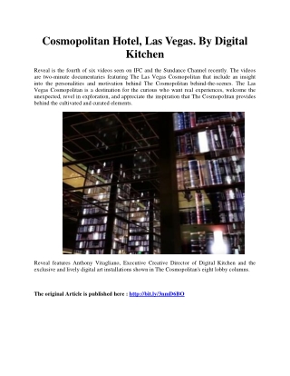 Cosmopolitan Hotel, Las Vegas. By Digital Kitchen