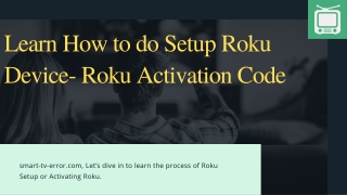 Easiest Step by Step Guidelines to Setup Roku Device