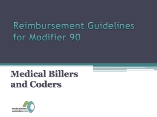 Reimbursement Guidelines for Modifier 90