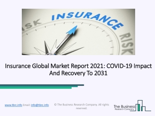 Insurance Market Trends, Cost Structure Analysis, Growth Opportunities And Forecast To 2031