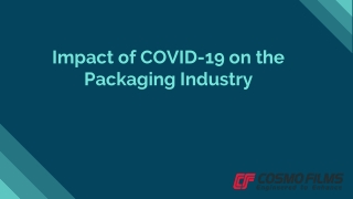 Impact of COVID-19 on the Packaging Industry