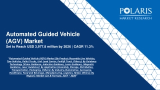 Automated Guided Vehicle (AGV) Market [By Product (Assembly Line Vehicles, Tow Vehicles, Pallet Trucks, Unit Load Carrie