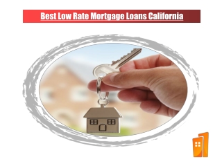 Best Low Rate Mortgage Loans California