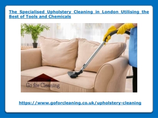 The Specialised Upholstery Cleaning in London