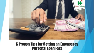 6 Proven Tips for Getting an Emergency Personal Loan Fast