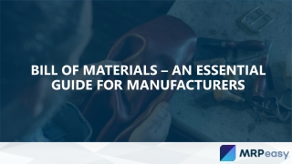 Bill of Materials – An Essential Guide for Manufacturers