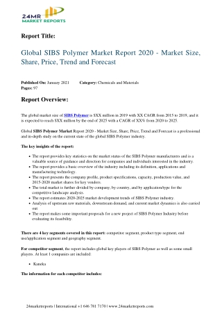 Global SIBS Polymer Market Report 2021